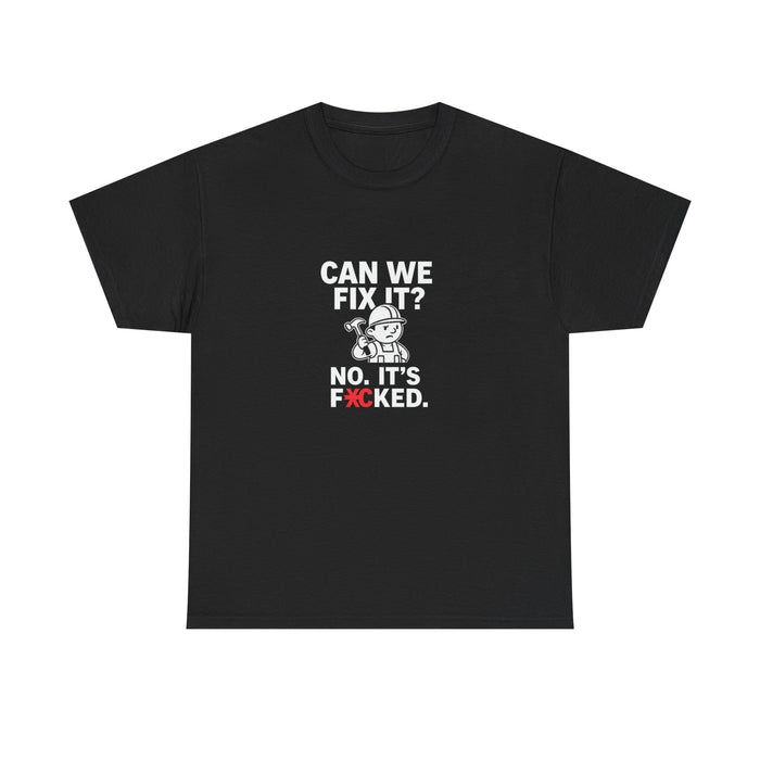 ๐งฐ CAN WE FIX IT? NO. ITโS FKED โ VTtee**
