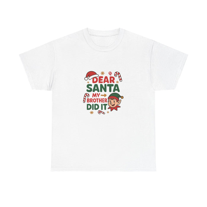 ๐
Dear Santa, My Brother Did It Tee by VTtee ๐