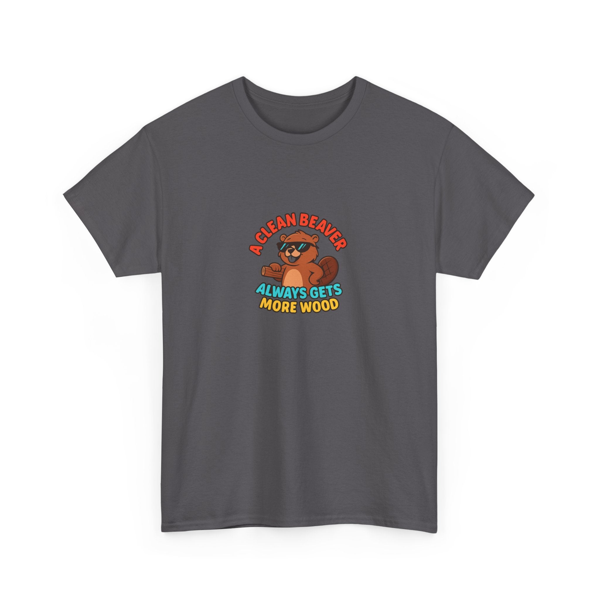 🪵😏 A Clean Beaver Always Gets More Wood – Funny Cartoon Beaver T-Shirt by VTtee
