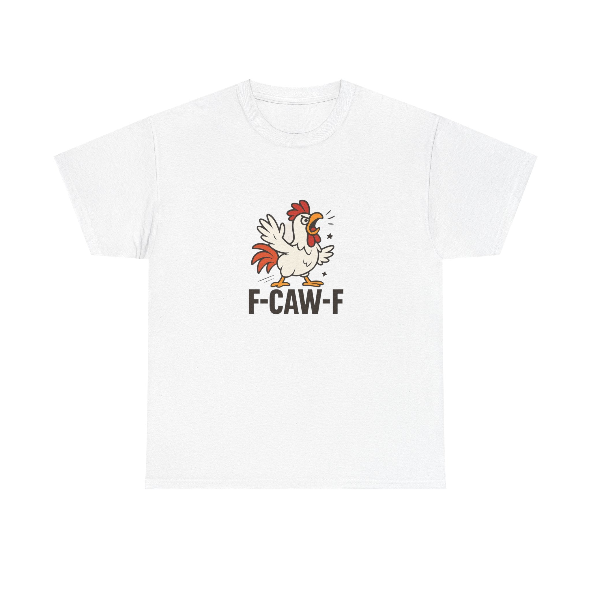 😂 F-CAW-F Tee by VTtee 🐔