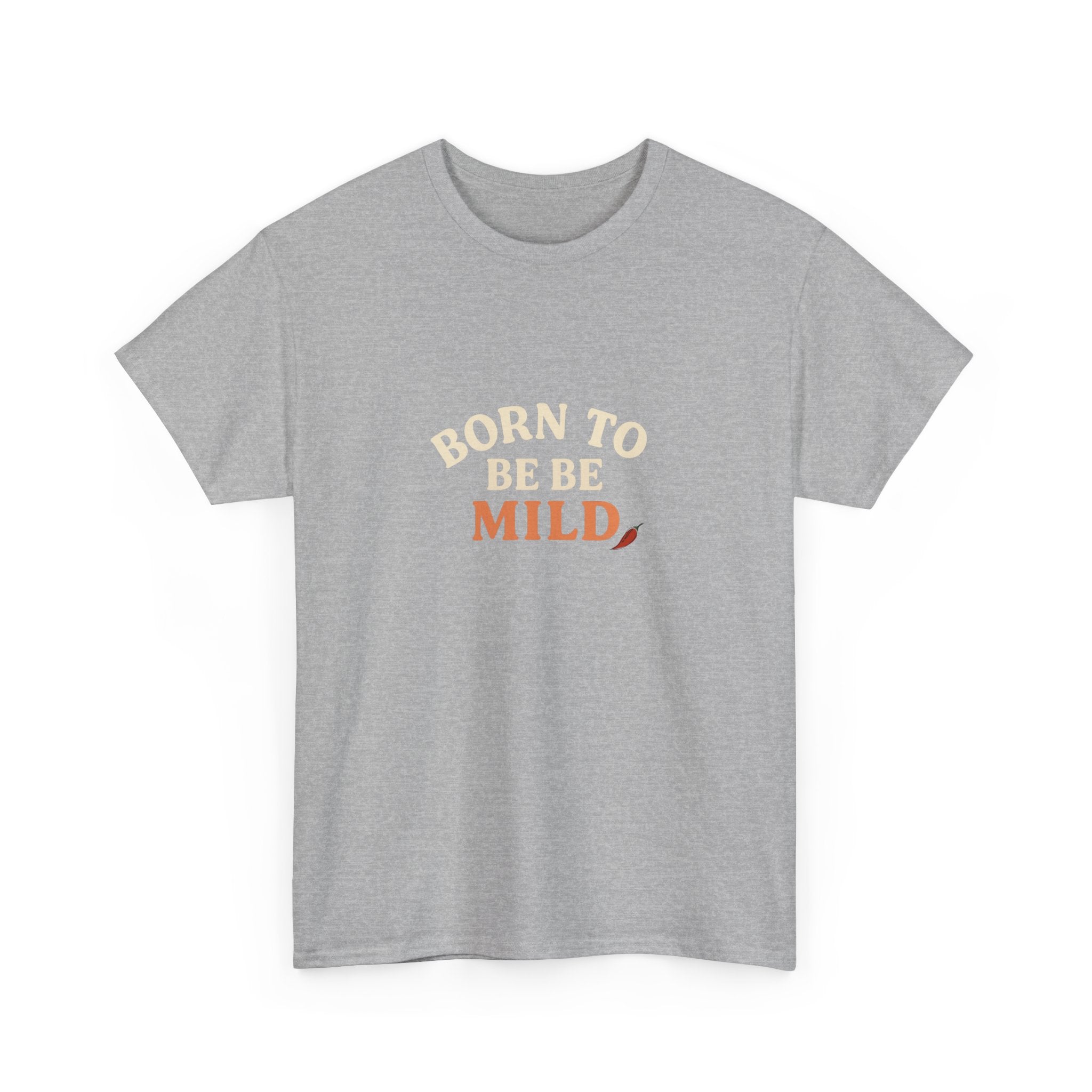 😏 Born to Be Mild Tee by VTtee 😏