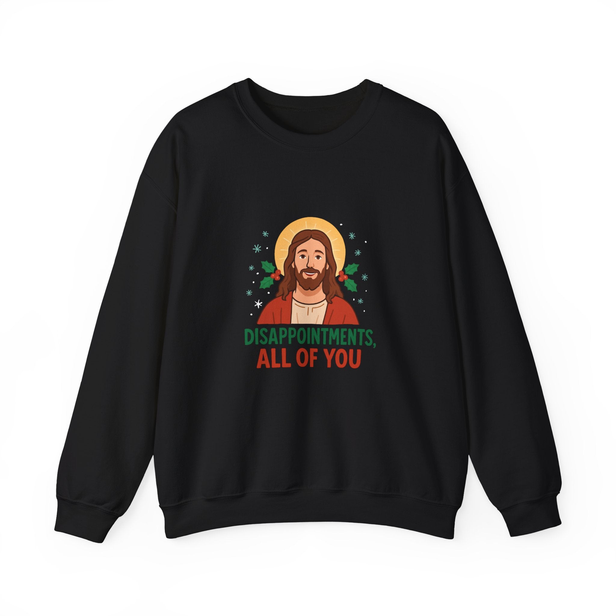 🎄🙏 Funny Christmas Jesus Sweatshirt – “Disappointments, All of You” Holiday Humor Jumper by VTtee 😂✨