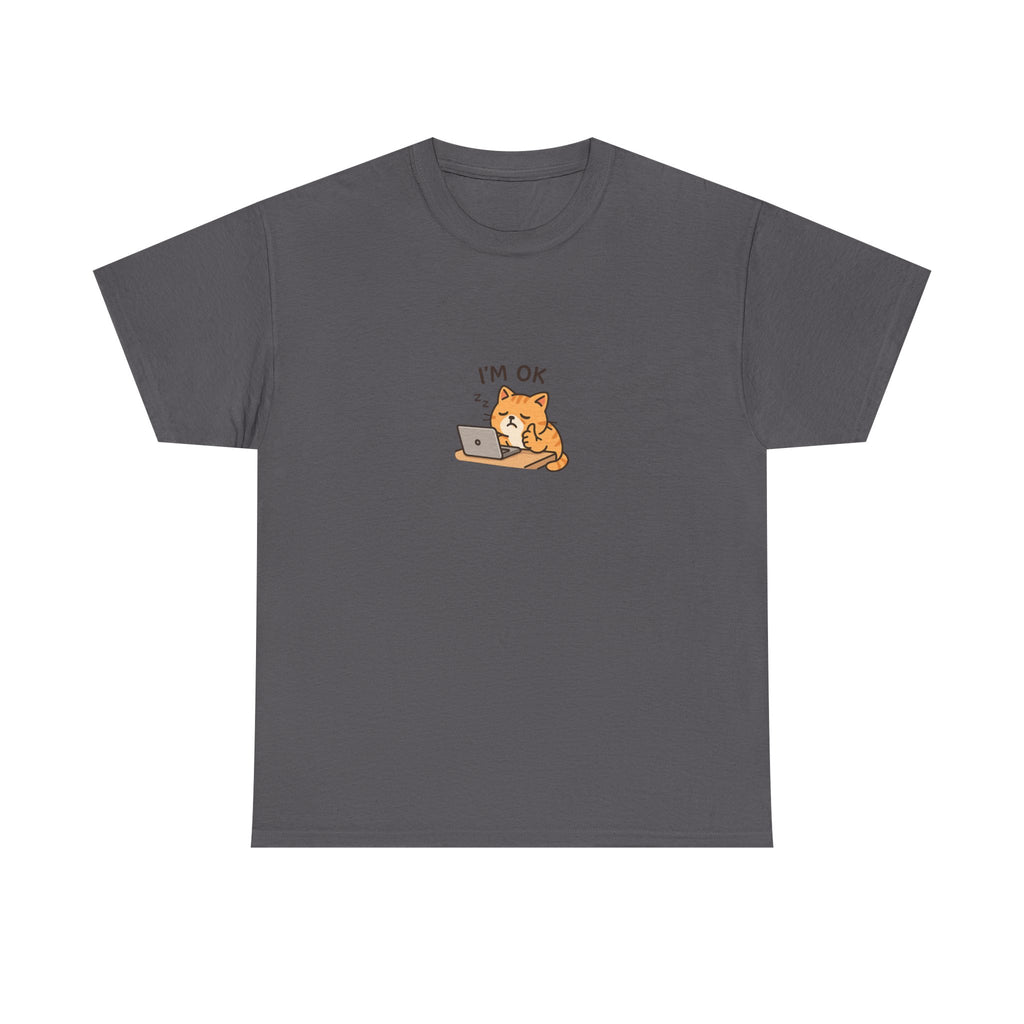 😴🐱 “I’m OK.” Sleeping Cat at Desk T-Shirt – Cute Relatable Exhausted Cat Tee by VTtee 💻✨