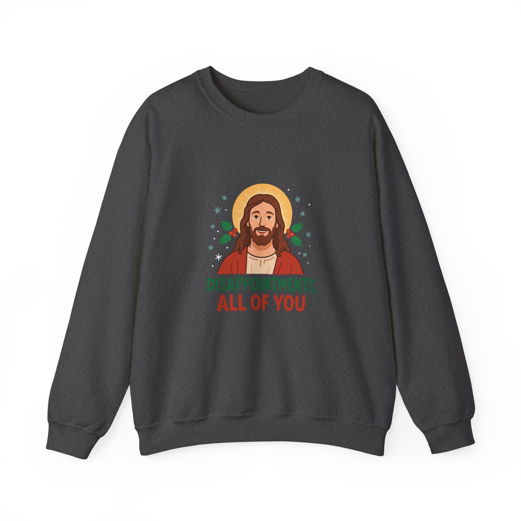 🎄🙏 Funny Christmas Jesus Sweatshirt – “Disappointments, All of You” Holiday Humor Jumper by VTtee 😂✨