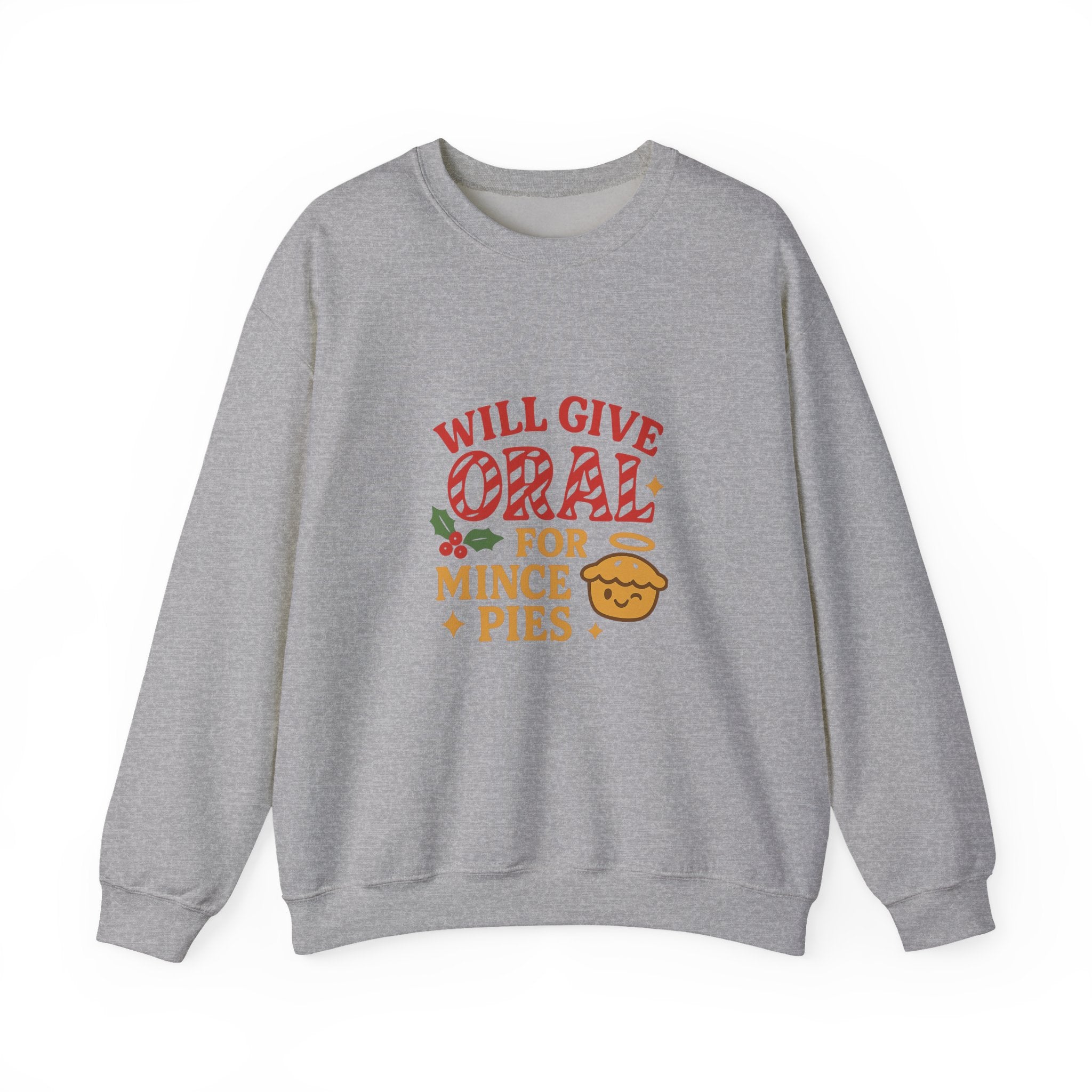 Funny Christmas Sweatshirt – “Will Give Oral for Mince Pies” 🎄 Naughty Adult Xmas Jumper by VTtee 🔥