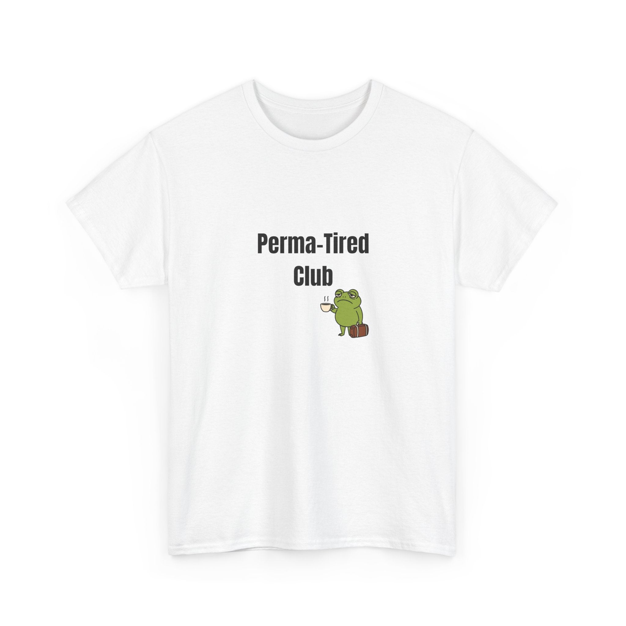😴 Permanently Tired Tee by VTtee 😴