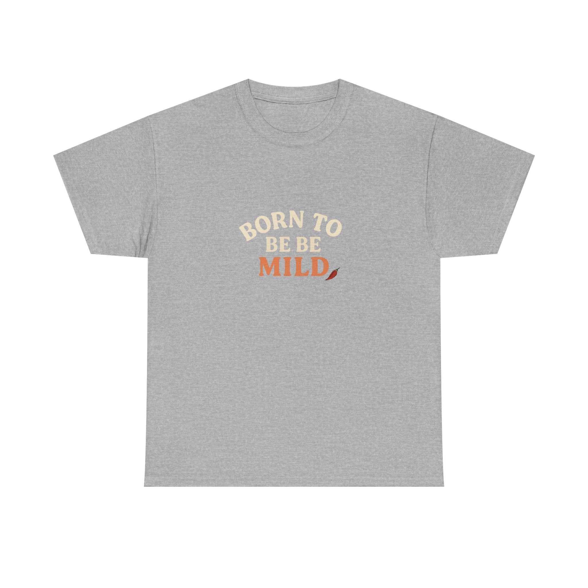😏 Born to Be Mild Tee by VTtee 😏