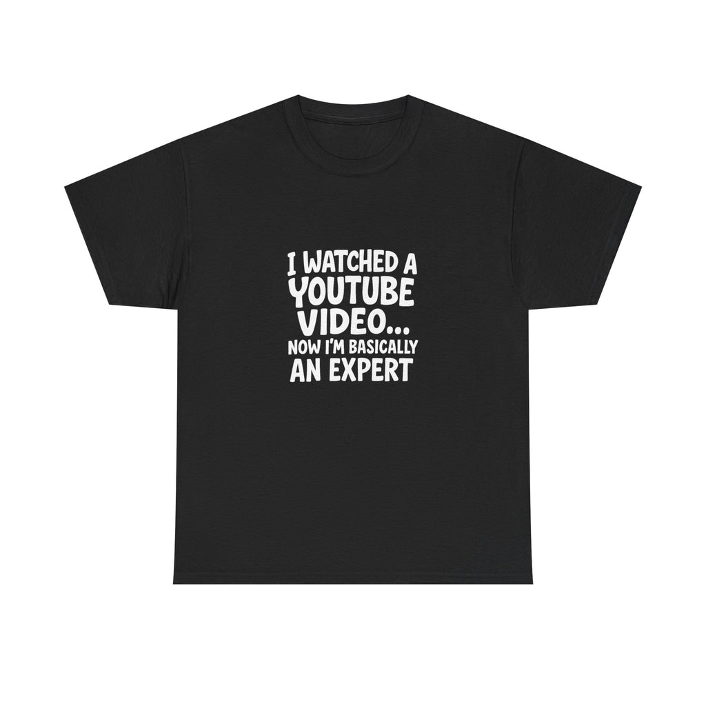 📺🤓 “I Watched a YouTube Video… Now I’m Basically an Expert.” Funny T-Shirt by VTtee 😂✨