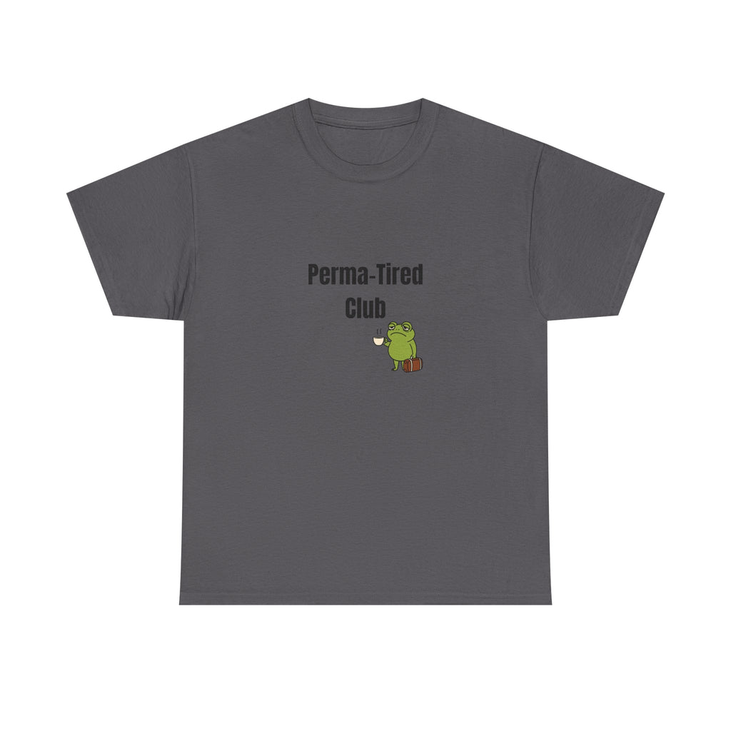 😴 Permanently Tired Tee by VTtee 😴