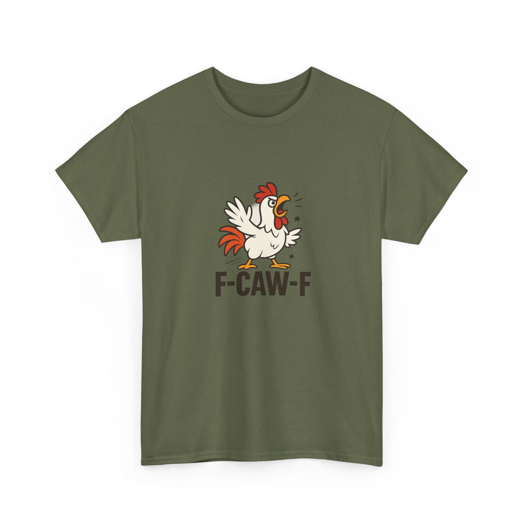 😂 F-CAW-F Tee by VTtee 🐔