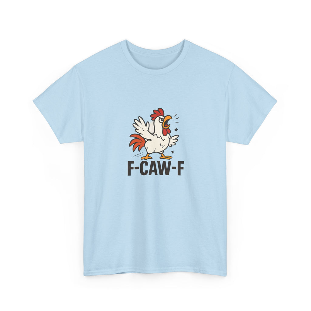 😂 F-CAW-F Tee by VTtee 🐔