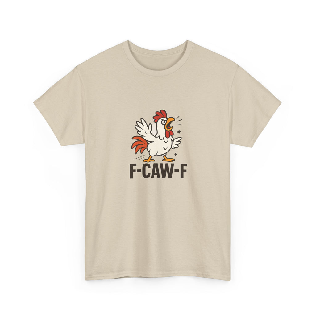 😂 F-CAW-F Tee by VTtee 🐔