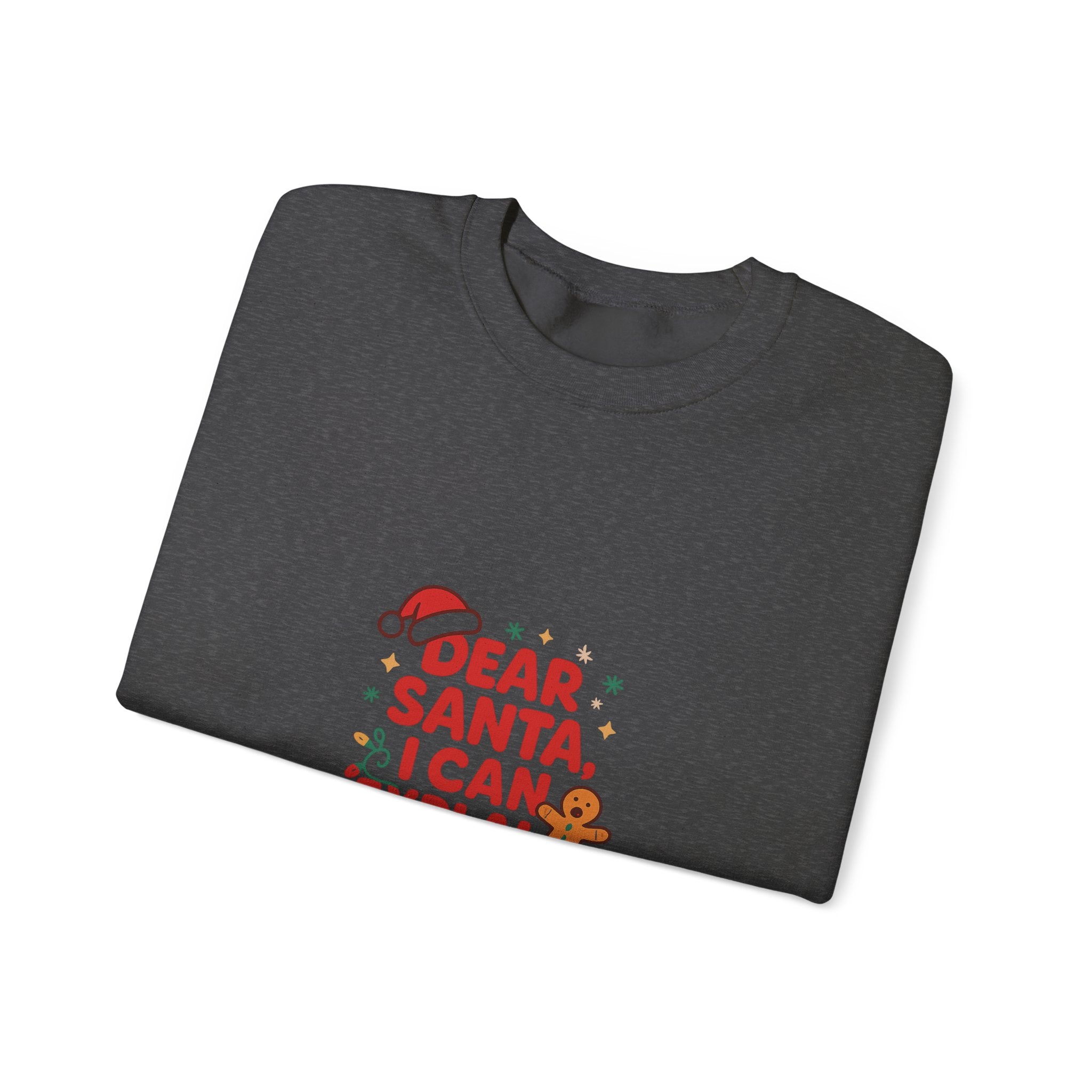 🎅 Dear Santa, I Can Explain Sweatshirt by VTtee 🎅