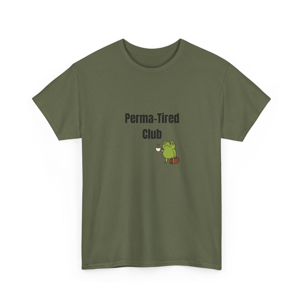 😴 Permanently Tired Tee by VTtee 😴