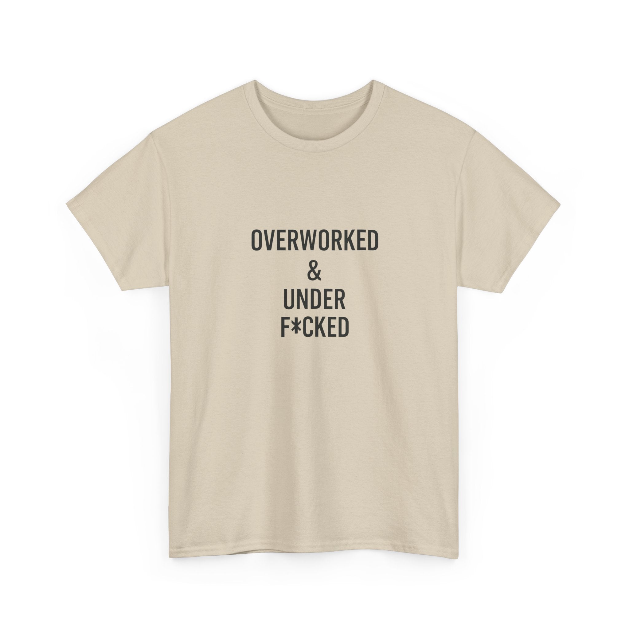 🔥😏 “Overworked & Under F*ked” – Edgy Adult Humor T-Shirt by VTtee
