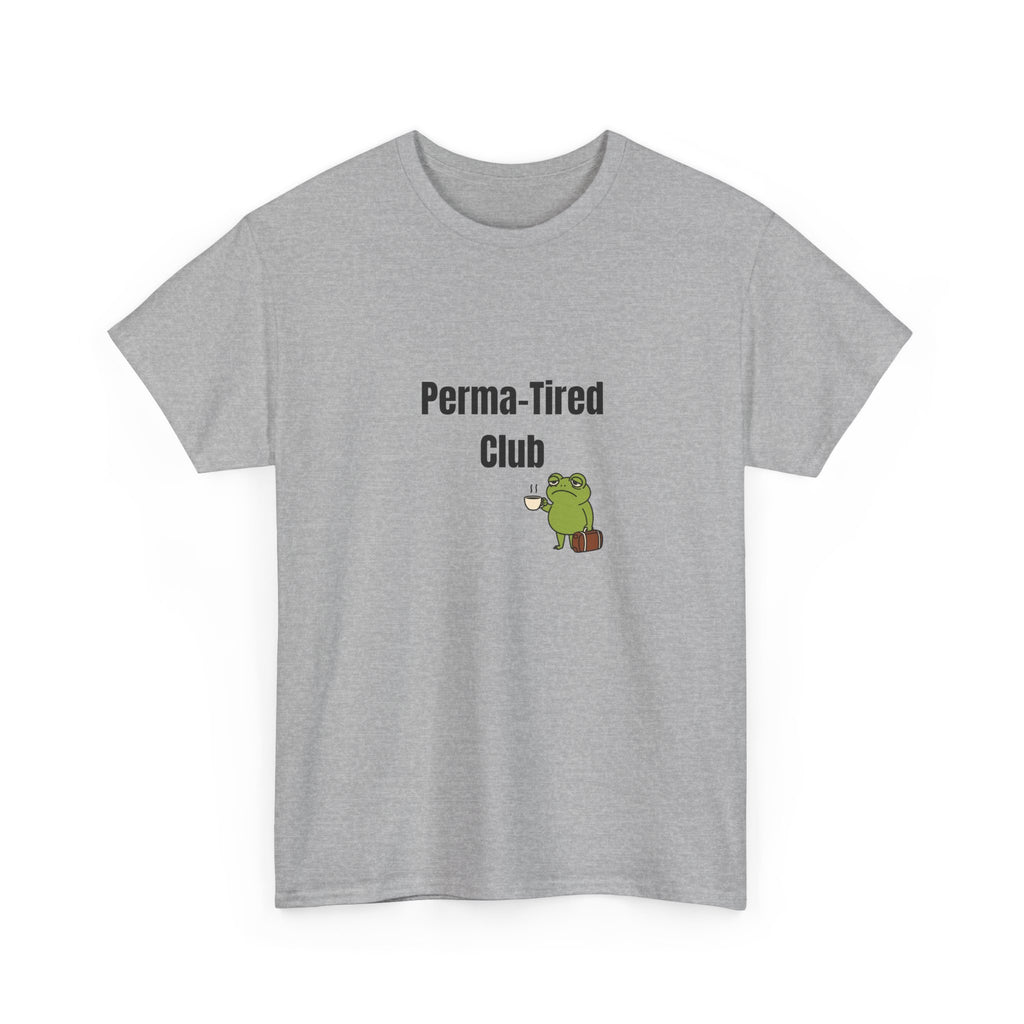 😴 Permanently Tired Tee by VTtee 😴