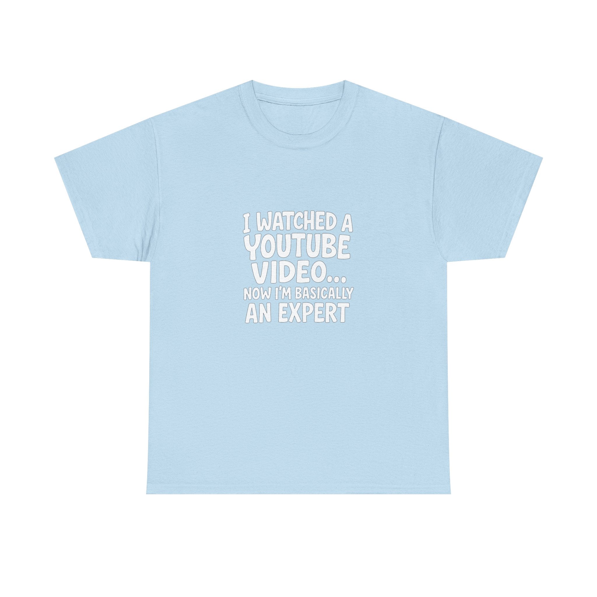 📺🤓 “I Watched a YouTube Video… Now I’m Basically an Expert.” Funny T-Shirt by VTtee 😂✨