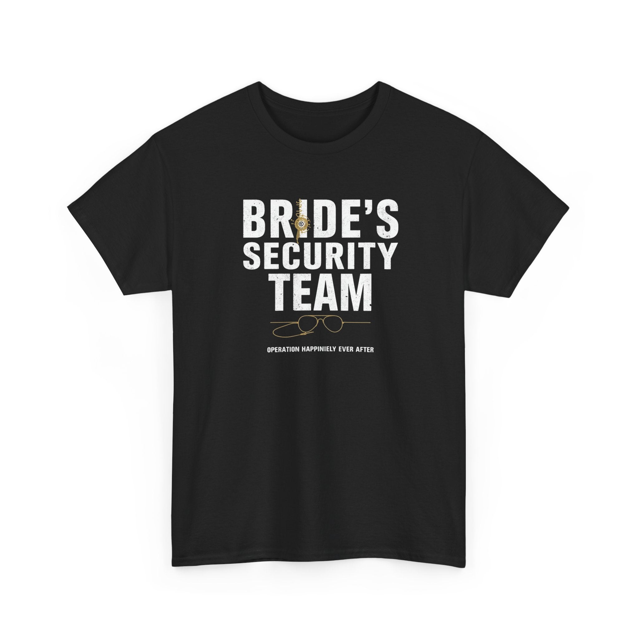 🕶️ Bride’s Security Team Tee by VTtee 💍
