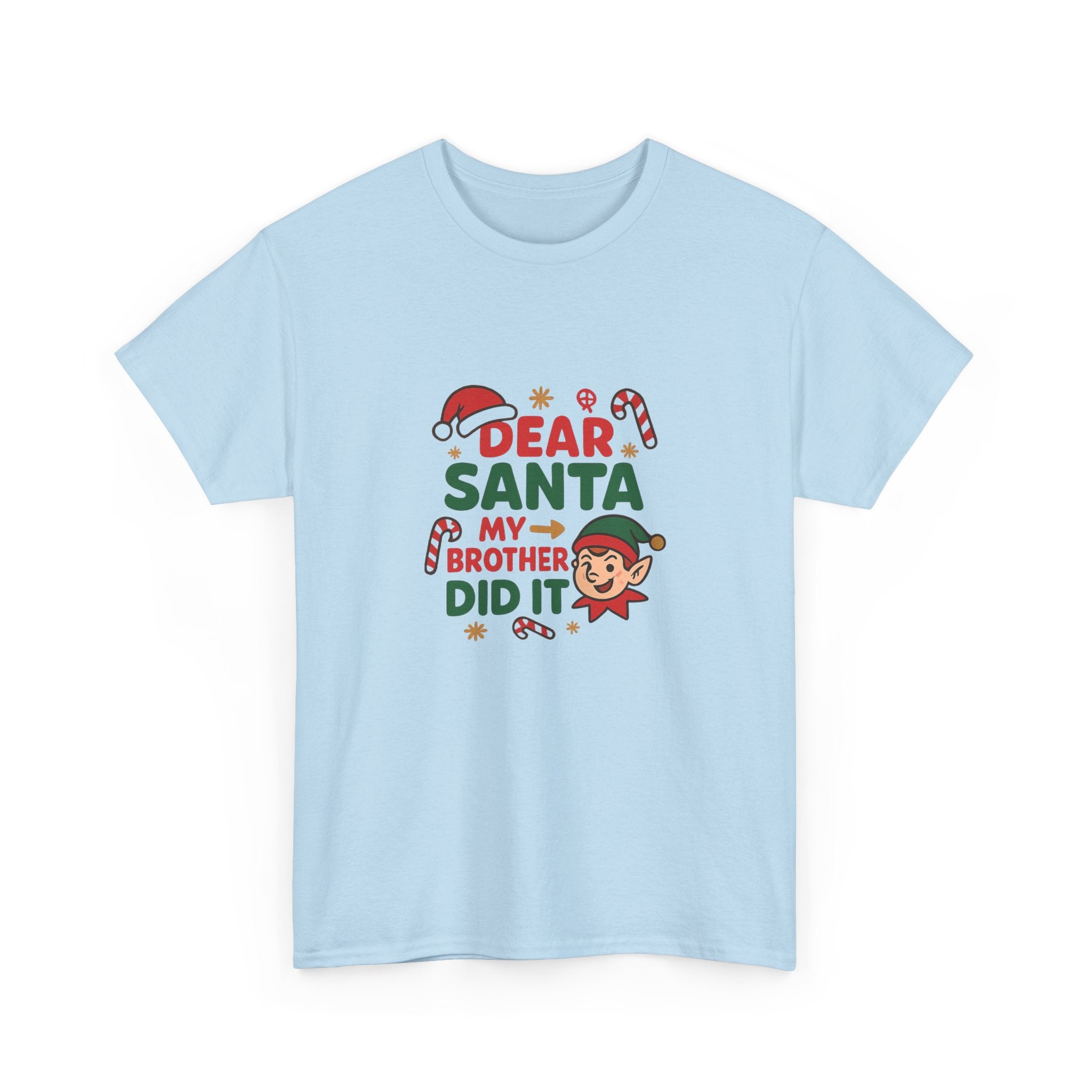 🎅 Dear Santa, My Brother Did It Tee by VTtee 😇