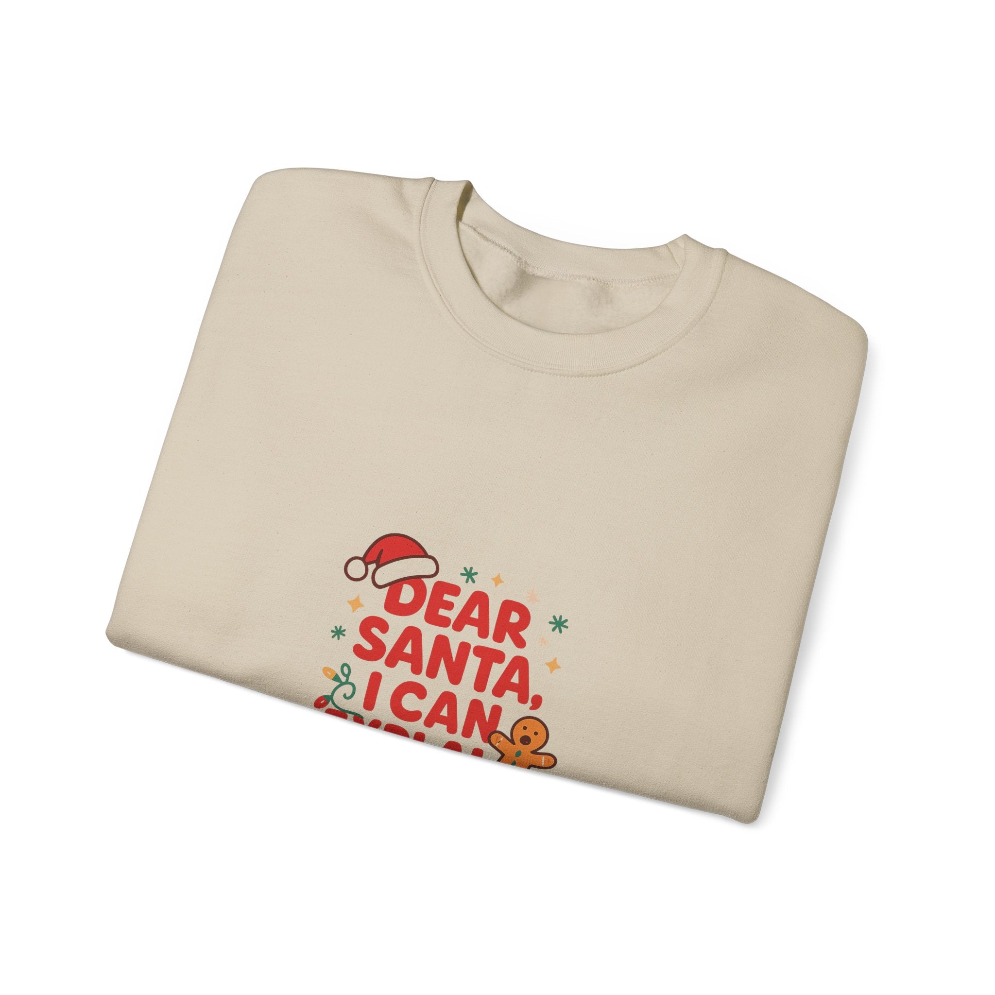 🎅 Dear Santa, I Can Explain Sweatshirt by VTtee 🎅