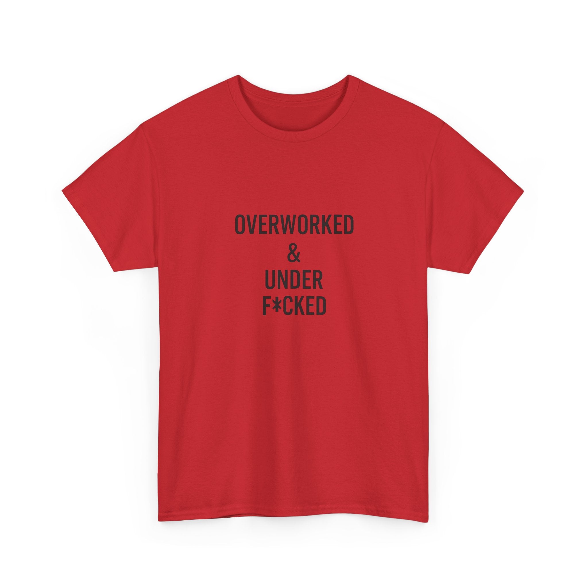 🔥😏 “Overworked & Under F*ked” – Edgy Adult Humor T-Shirt by VTtee