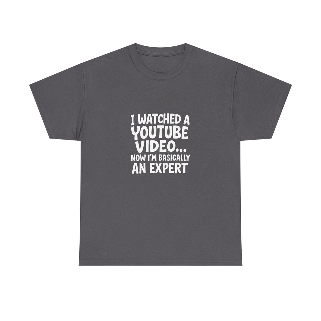 📺🤓 “I Watched a YouTube Video… Now I’m Basically an Expert.” Funny T-Shirt by VTtee 😂✨