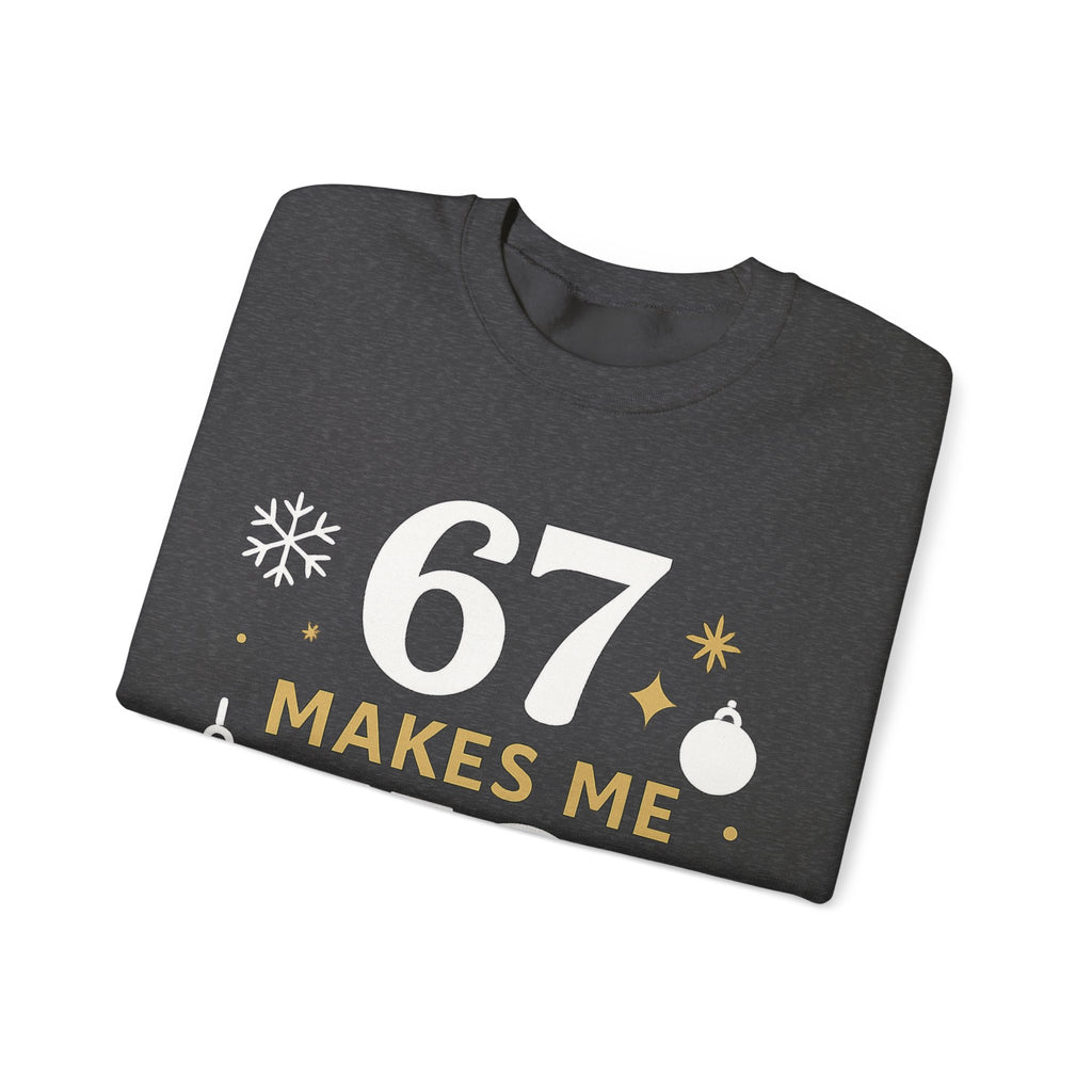 🎄🔥 67 Makes Me Ho Ho Ho – Christmas Meme Jumper by VTtee