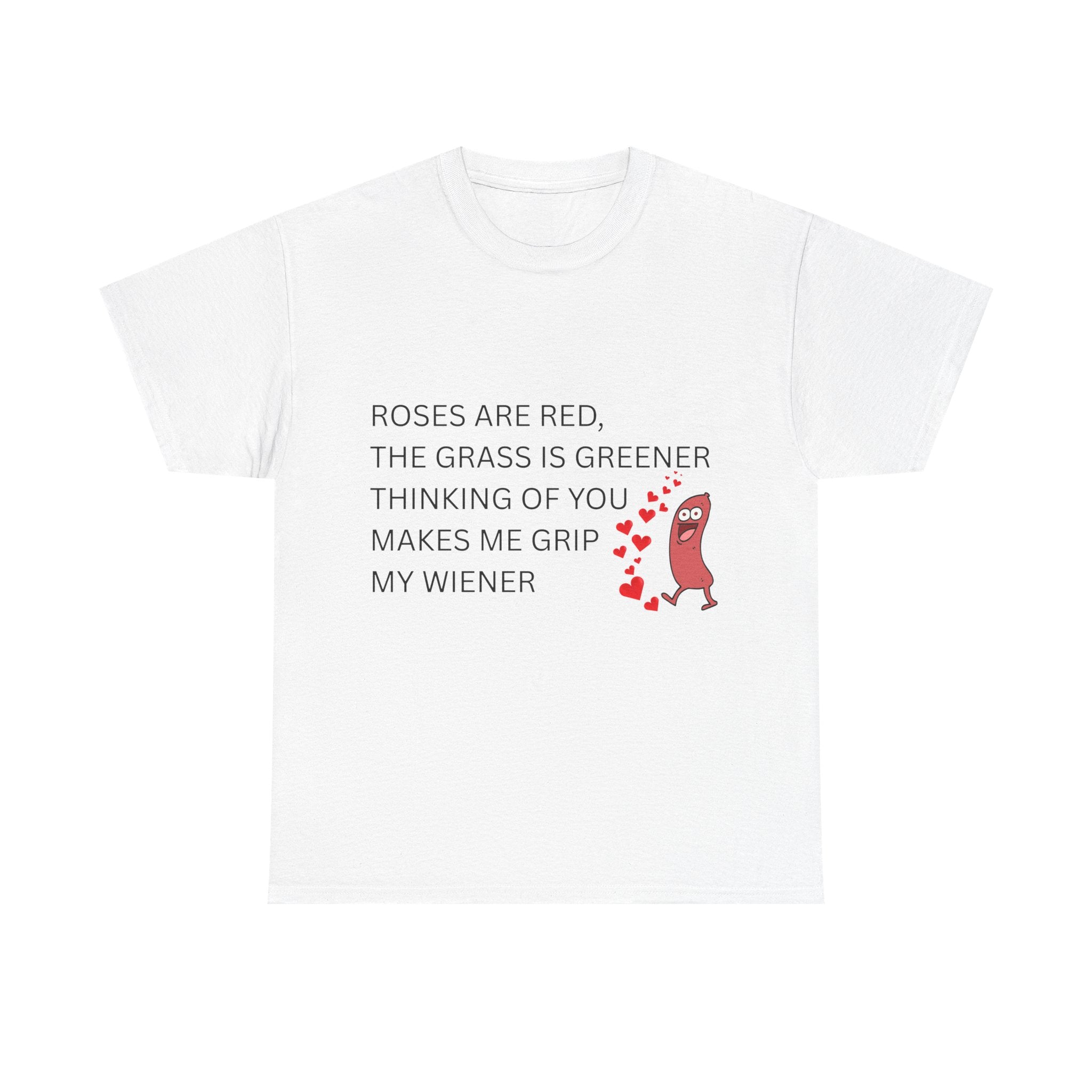 🌭 ROSES ARE RED / GRIP MY WIENER — VTtee