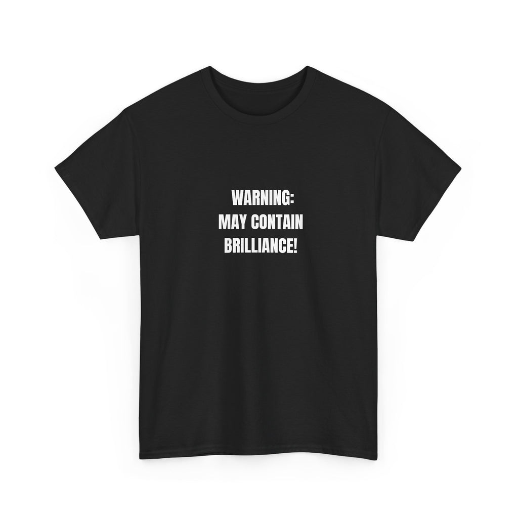 💡 Warning: May Contain Brilliance Tee by VTtee 💡