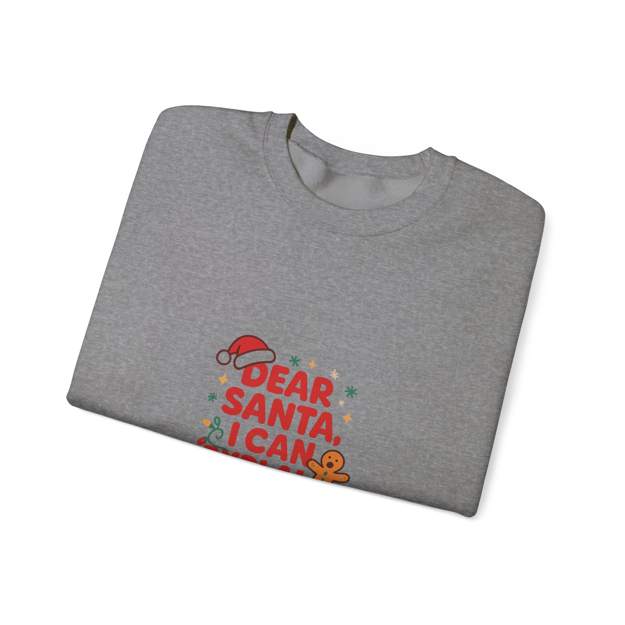 🎅 Dear Santa, I Can Explain Sweatshirt by VTtee 🎅