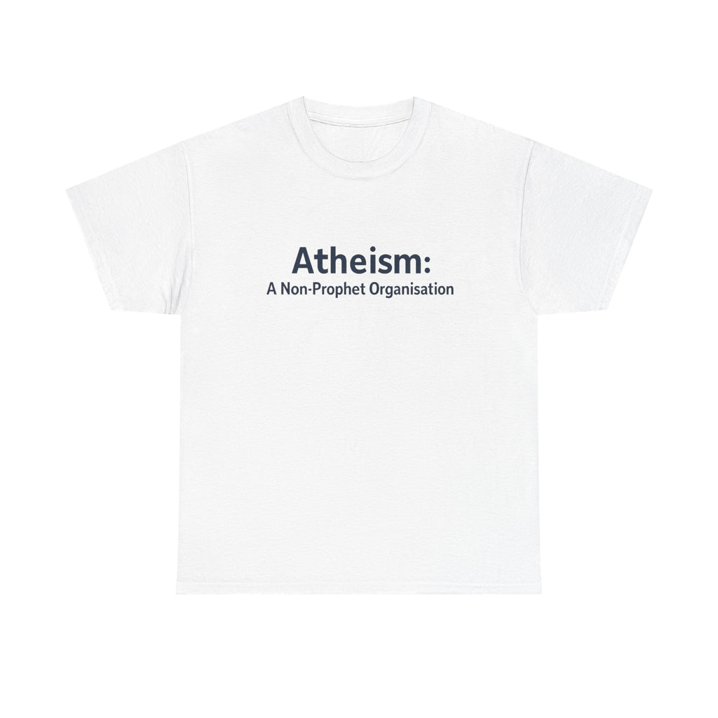 📜😂 “Atheism: A Non-Prophet Organisation” – Funny Text-Only T-Shirt by VTtee ✨
