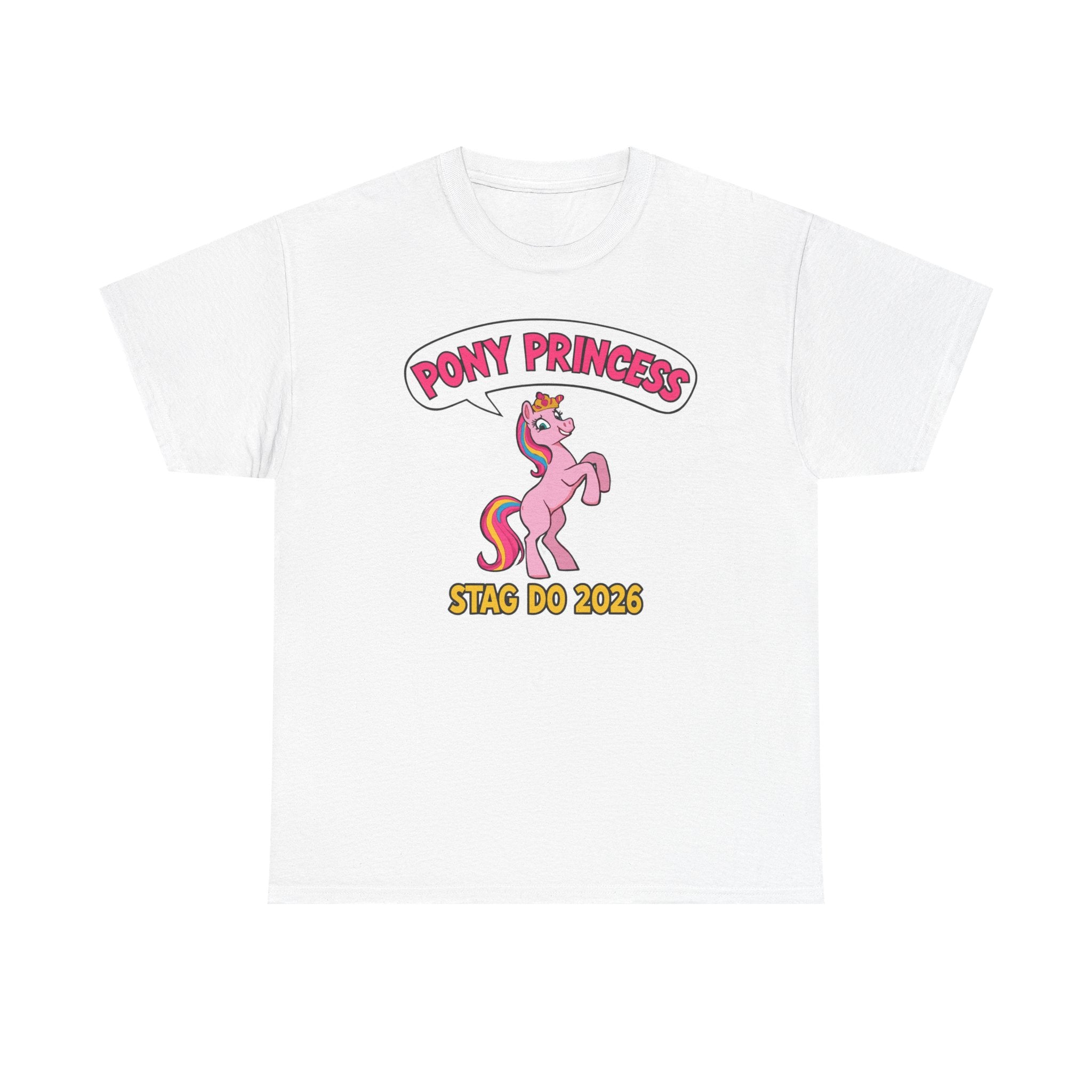 🦄 Pony Princess – Stag Do 2026 Tee by VTtee 🦄