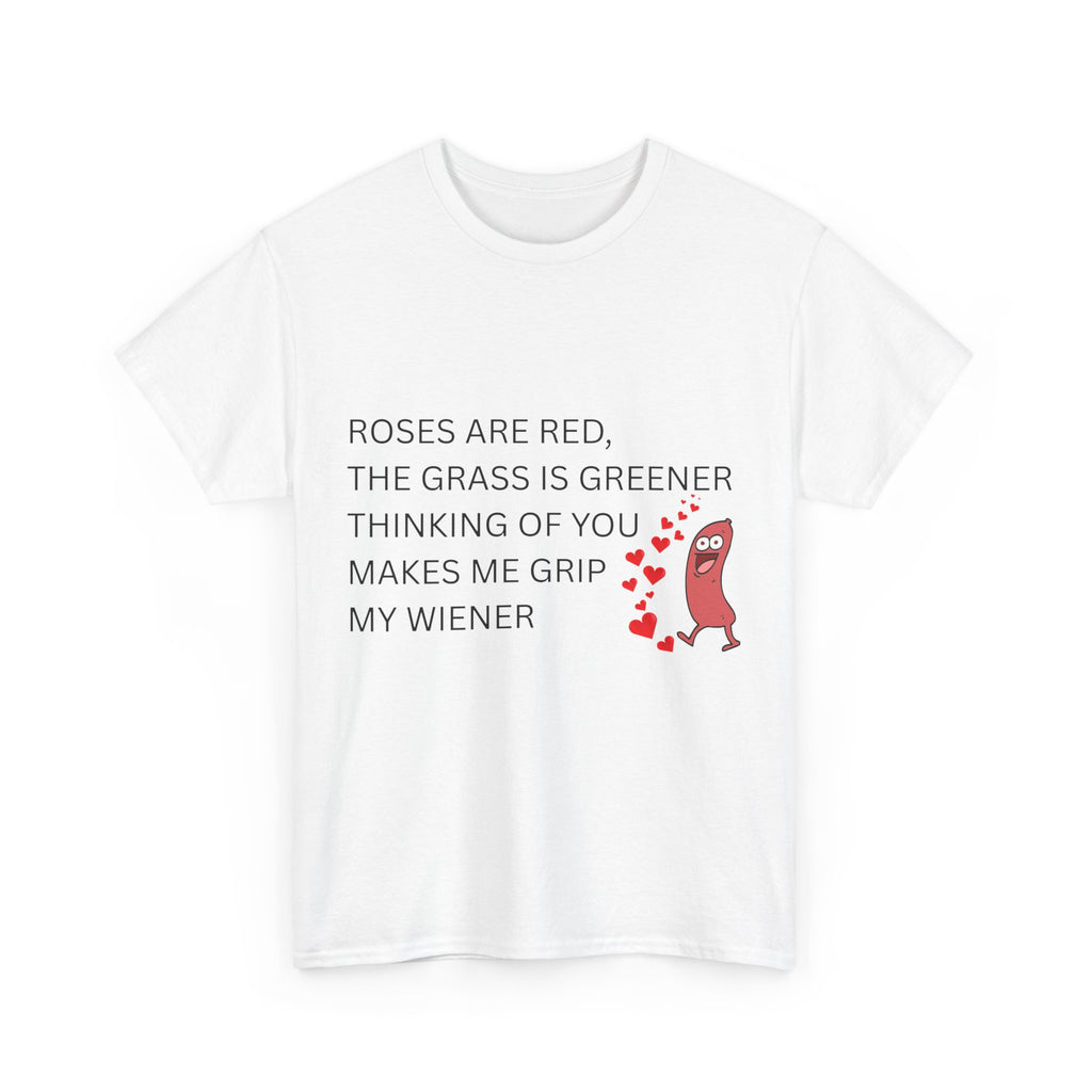 🌭 ROSES ARE RED / GRIP MY WIENER — VTtee