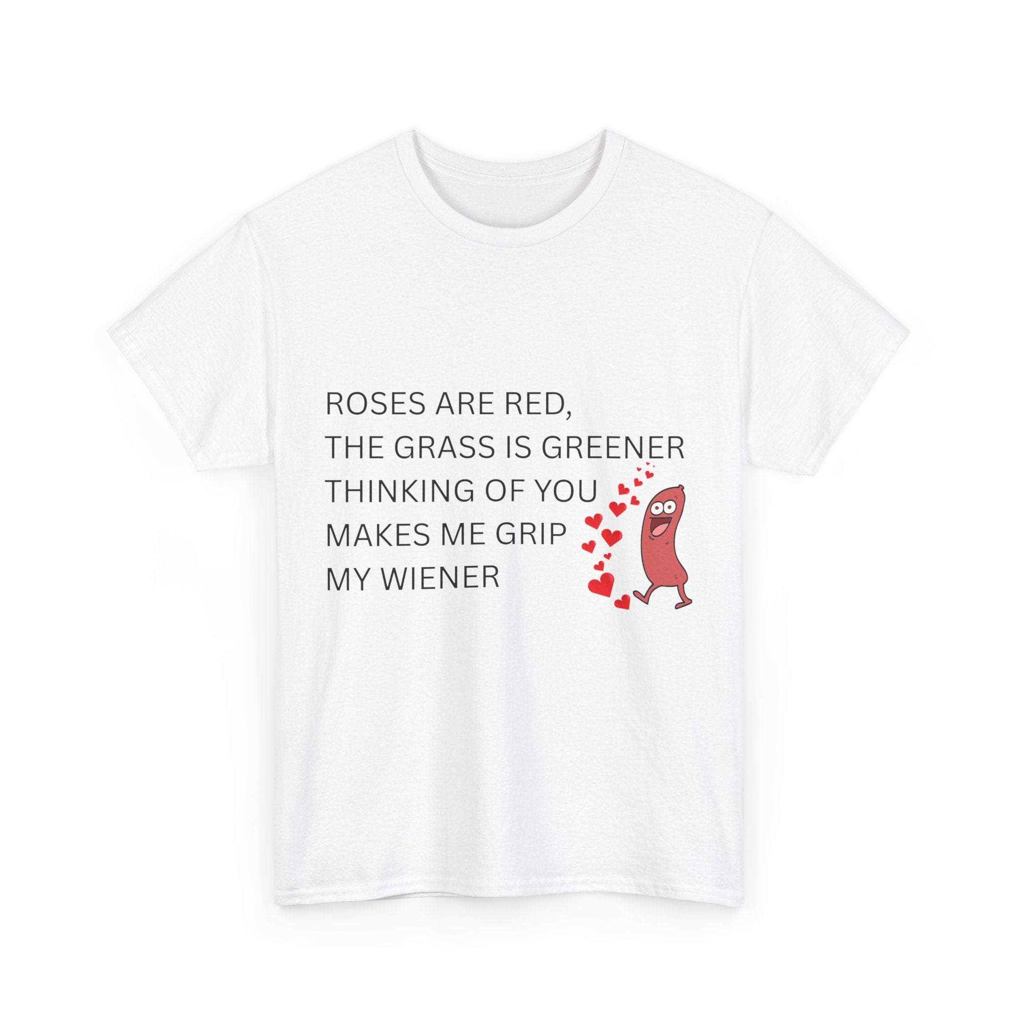 🌭 ROSES ARE RED / GRIP MY WIENER — VTtee