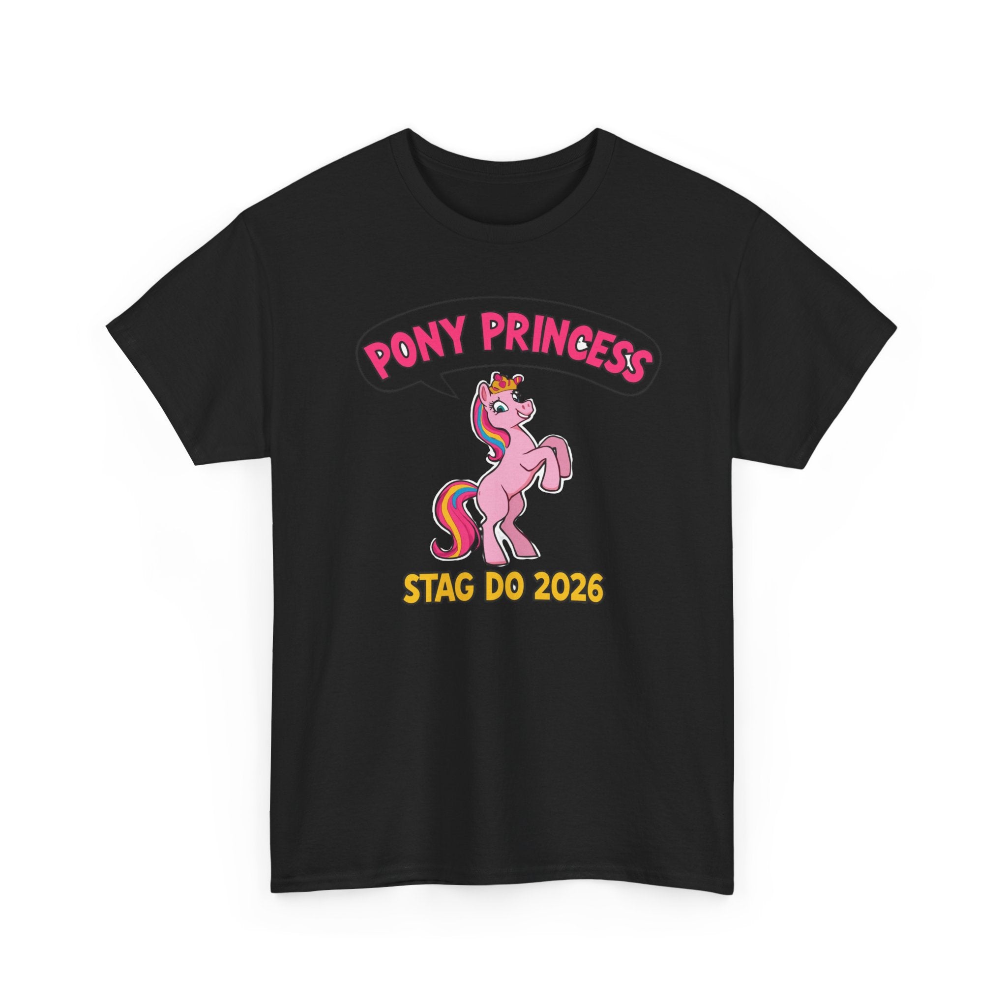 🦄 Pony Princess – Stag Do 2026 Tee by VTtee 🦄
